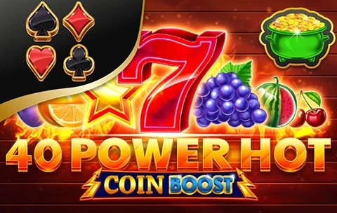 40 Power Hot Coin Boost